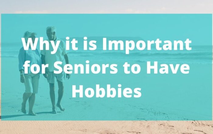 Why it is Important for Seniors to Have Hobbies Blog Post Header